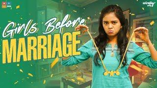 Girls Before Marriage || Wirally Tamil || Tamada Media