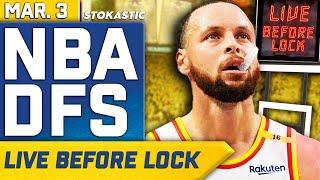 NBA DFS Live Before Lock (Monday 3/3/25) | DraftKings & FanDuel NBA Lineups