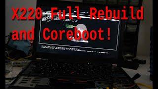 Spec Out and Restore of a Badly Refurbished Thinkpad X220! (IPS Coreboot SSD 16GB of RAM)