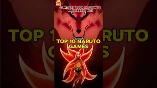 Top 10 Naruto Games For Android | Pc | Ps4 #naruto #games #shorts