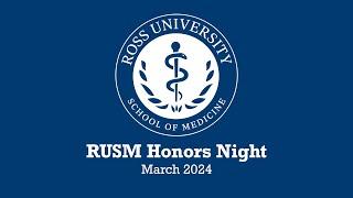 RUSM Honors Night - March 2024