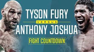 Fight Countdown | Anthony Joshua vs Tyson Fury