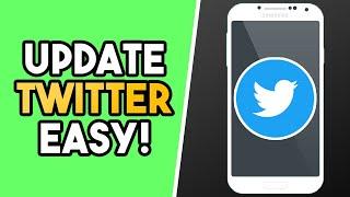 How to Update Twitter App on Android (EASY!)