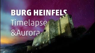 Burg Heinfels 2024 - Timelapse & Aurora, Polarlichter