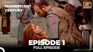 Magnificent Century Episode 1 | English Subtitle (4K)