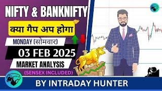 Nifty & Banknifty | SENSEX Analysis | Prediction For 03 FEB 2025