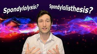 Spondylolysis and Spondylolisthesis