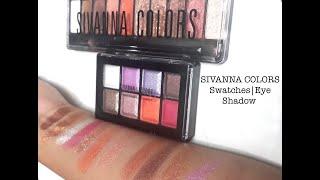 Sivanna Colors Eyeshadow Shimmery Palletes | Swatches and Review | Affordable Makeup| Beauty Nutties