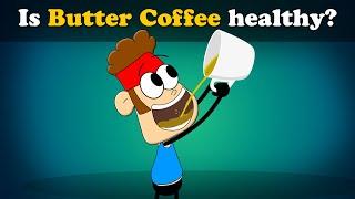 Is Butter Coffee healthy? + more videos | #aumsum #kids #science #education #children