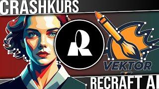 Recraft AI - Vektorgrafiken & vieles mehr mit KI erstellen | Crashkurs