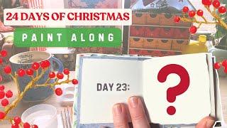 DRAW AND PAINT WITH ME | 24 Days of Christmas Paint Along | DAY 23: ???? LIVE