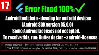 Android toolchain develop for android device Android SDK version Some Android Licenses not accepted