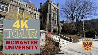 4K McMaster University Campus Tour- Hamilton, Ontario, Canada 