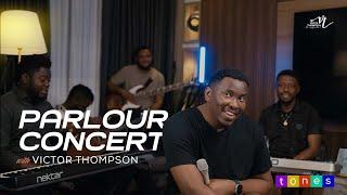 Parlour Concert | Acoustic Live - Victor Thompson | TONES