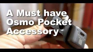 A Must Have Accessory for the Osmo Pocket