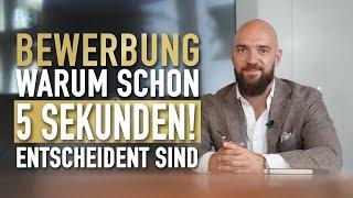 Die 5-Sekunden-Regel, die über deinen Bewerbungserfolg entscheidet!