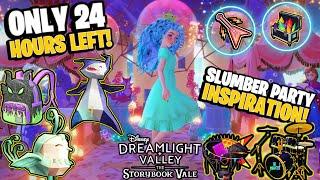 These Items LEAVE In 24 HOURS! [DO NOT FORGET] & Slumber Party Inspiration |Dreamlight Valley