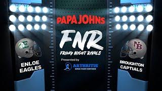 Friday Night Rivals: Enloe at Broughton (10/04/2024)