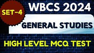 SET-4 || WBSC 2024 | General Studies | High Level MCQ Test Series | 25 MCQ With Explanation |