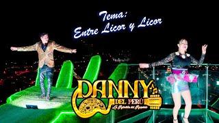 Danny Del Perú (tema: Entre licor y licor) Primicia 2024 - 2025 HBQ Producciones