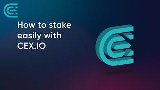 How to Stake Crypto with CEX.IO
