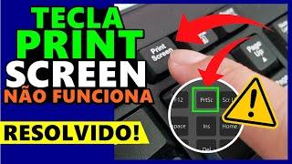 TECLA de PRINT SCREEM NÃO FUNCIONA no PC ou NOTEBOOK