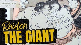 A Case Study of Raiden - The Legendary Sumo Wrestler of Ancient Japan