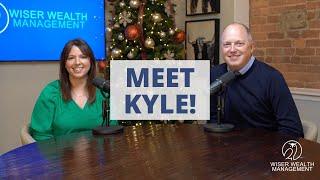 Meet Kyle, Client Service Associate! | Wiser Wealth Management