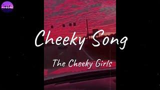 The Cheeky Girls - Cheeky Song (Lyric Video)
