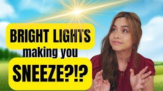 Sneezing From Bright Lights - How To Treat It