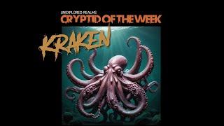 Cryptid of the Week: Kraken