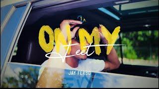 Jay Ferbo - On My Feet (Official Music Video) shot by @swaygfx