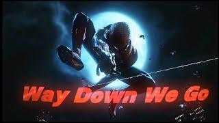 [4K] Spider Man | Edit (Way Down We Go)