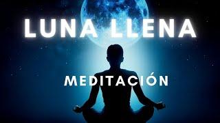 Meditación Luna Llena ​18 de Septiembre 24 ​Luna Llena en Piscis para Expandir tu LUZ   Luna Llena