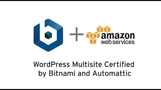 WordPress Multisite Certified by Bitnami and Automattic