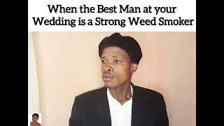 When the Best Man at your Wedding is a strong Weed Smoker @pasekacomic