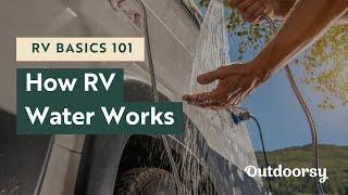 RV Basics 101: How RV Water Works