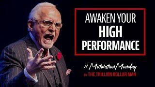 Awaken Your High Performance | Motivation Monday by The Trillion Dollar Man | Ep 24