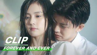 Clip: You'll Sweat Later... | Forever and Ever EP15 | 一生一世 | iQIYI