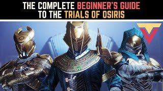 The Complete Beginner's Guide to the Trials of Osiris