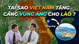 VIỆT NAM giúp LÀO có biển? | #cangvungang #logisticsvietnam #tintuclogistics #muabond