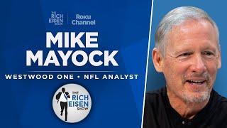 Mike Mayock Talks NFL Draft, Tush Push with Andrew Siciliano | Full Interview | The Rich Eisen Show