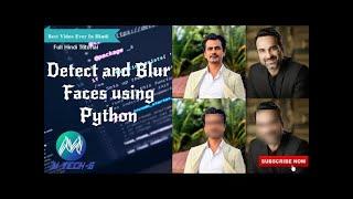 How to Detect Face and Blur Faces using Python