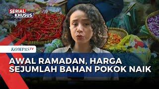 Pantauan Sejumlah Harga Bahan Pokok Naik saat Ramadan | PERSIAPAN RAMADAN