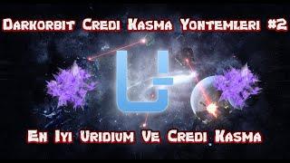 Darkorbit Etkili Credi Kasma Yöntemleri #2 / En İyi Credi Ve Uri Kasma Yöntemi