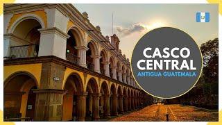 Así es ANTIGUA GUATEMALA y su casco central - GUATEMALA 2023