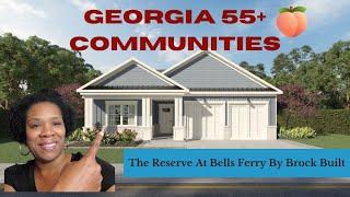 Atlanta Ga 55+ Communities |  55 plus Homes for sale in Georgia | The Reserve at Bells Ferry