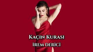 Kaçın Kurası | İrem Derici (sözleri/lyrics)