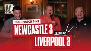 Newcastle United 3 Liverpool 3 | Post-Match Pint | First Five