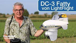 DC-3 Fatty von LightFlight - Video zum Testbericht in FlugModell 4+5/2024 von Lutz Näkel